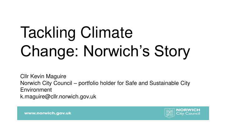 tackling climate change norwich s story