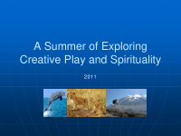 a summer of exploring creative play and spirituality
