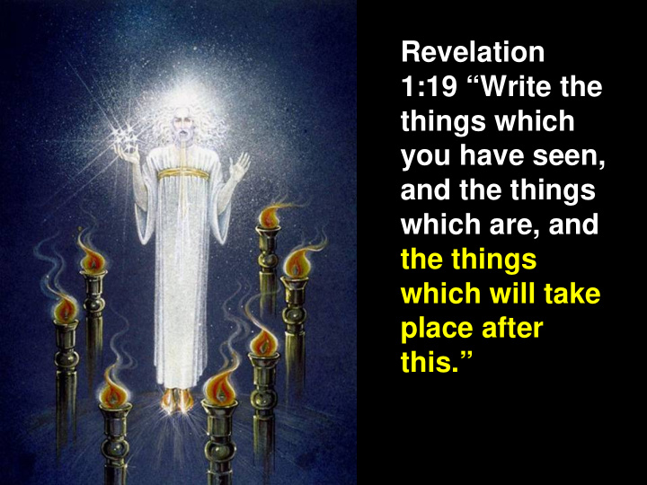 revelation 1 19 write the things which you have seen and