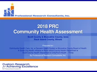 Community Health Assessment  Scott County &amp; Muscatine County, Iowa  Rock Island County,