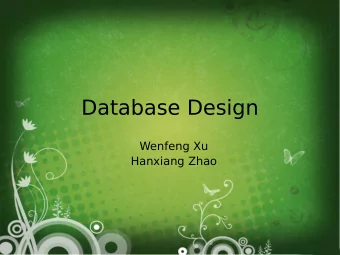 Database Design  Wenfeng Xu  Hanxiang Zhao  Automated Partitioning Design  in Parallel Database