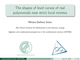 The shapes of level curves of real  polynomials near strict local minima  Miruna-tefana Sorea