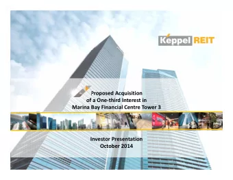 Proposed Acquisition of a One  third Interest in Marina Bay Financial Centre Tower 3 Investor