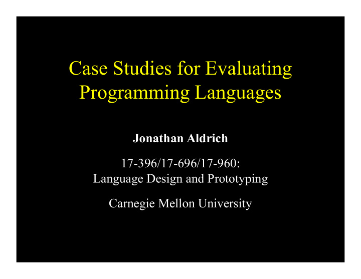 case studies for evaluating programming languages
