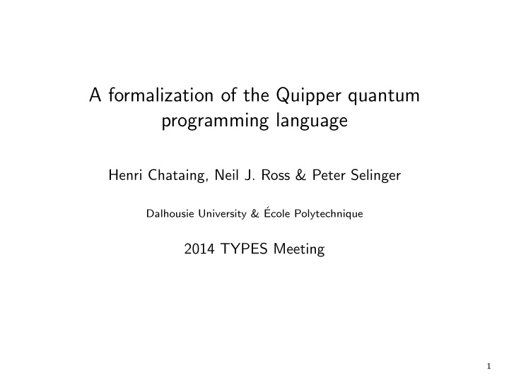 a formalization of the quipper quantum programming