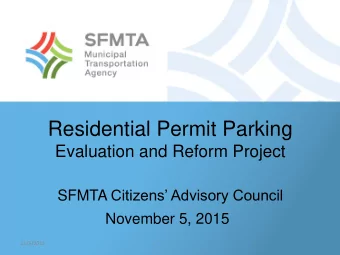 SFMTA Citizens Advisory Council  November 5, 2015  11/5/2015  Overview  2  1. Key issues to