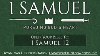 1 Samuel 12 D OWNLOAD T HIS P RESENTATION : L IVING W ATER C ORONA . COM / SLIDES  1 Samuel 12