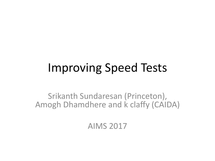 improving speed tests