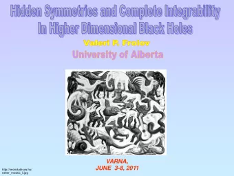 VARNA,  JUNE  3-8, 2011  http://neondude.uw.hu/  esher_mosaic_ii.jpg  Based on:  V. F., D.Kubiznak,