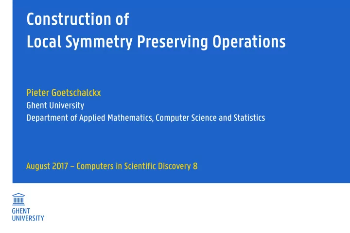construction of local symmetry preserving operations
