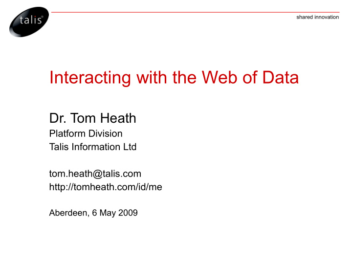 interacting with the web of data