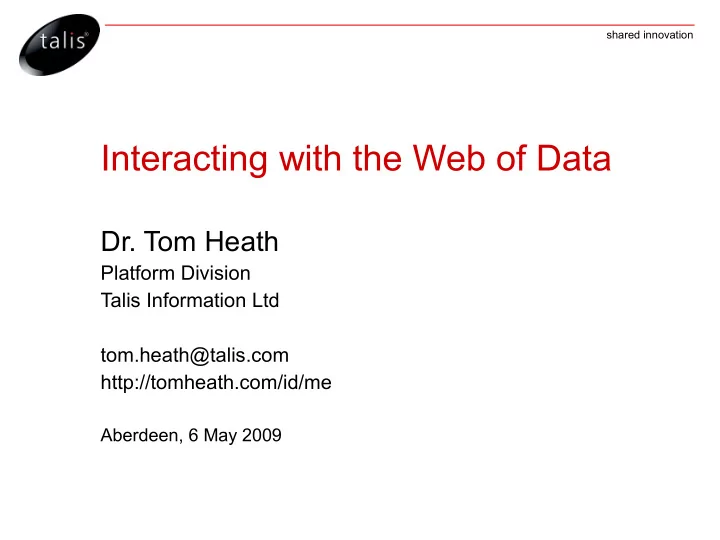 interacting with the web of data