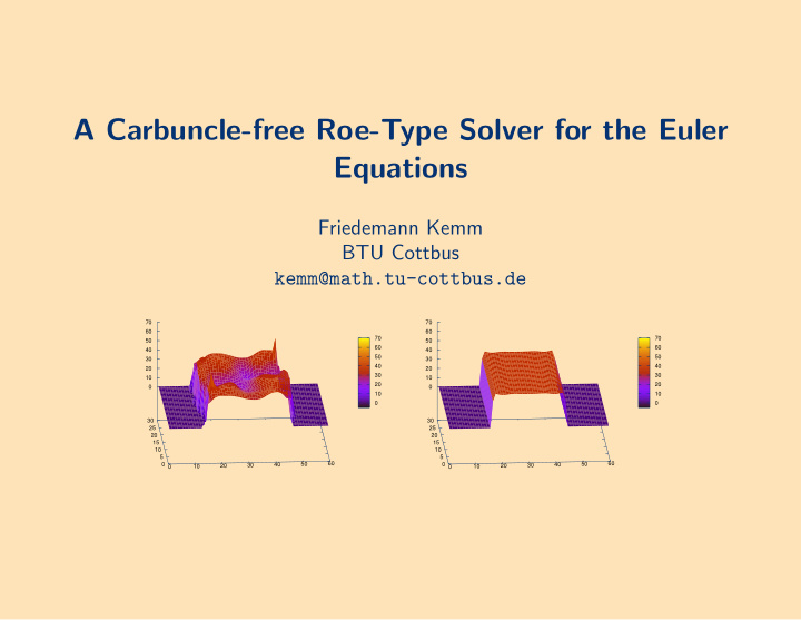 a carbuncle free roe type solver for the euler equations