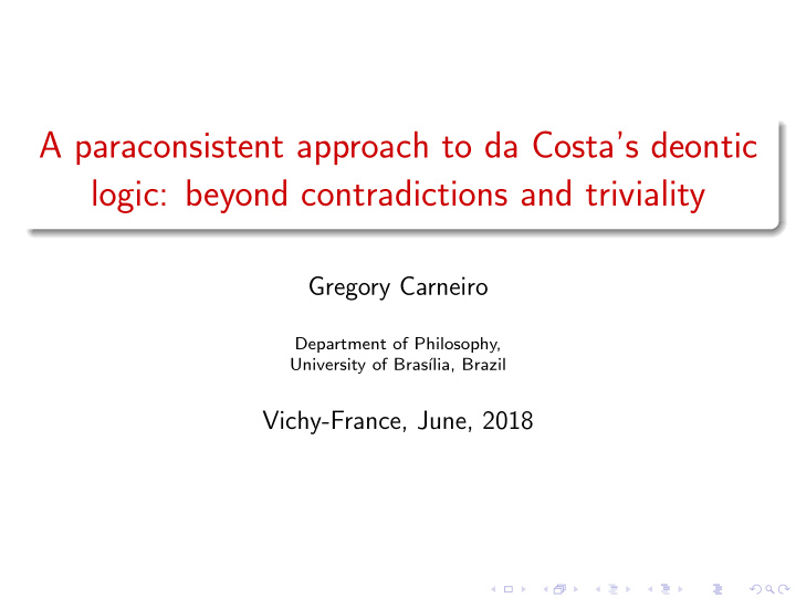 a paraconsistent approach to da costa s deontic logic
