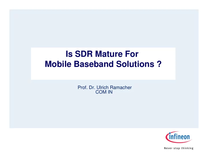 is sdr mature for is sdr mature for mobile radios mobile