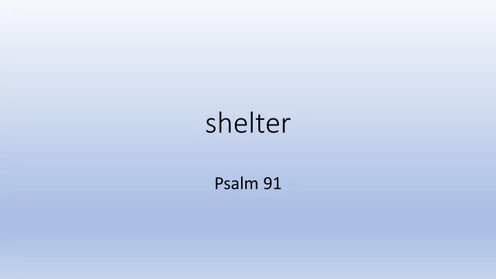 shelter