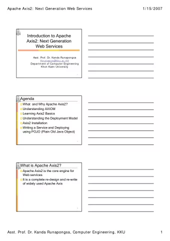 Introduction to Apache  Axis2: Next Generation  Web Services  Asst. Prof. Dr. Kanda Runapongsa