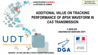 ADDITIONAL VALUE ON TRACKING PERFORMANCE OF BPSK WAVEFORM IN CAS TRANSMISSION  P. MARLIER