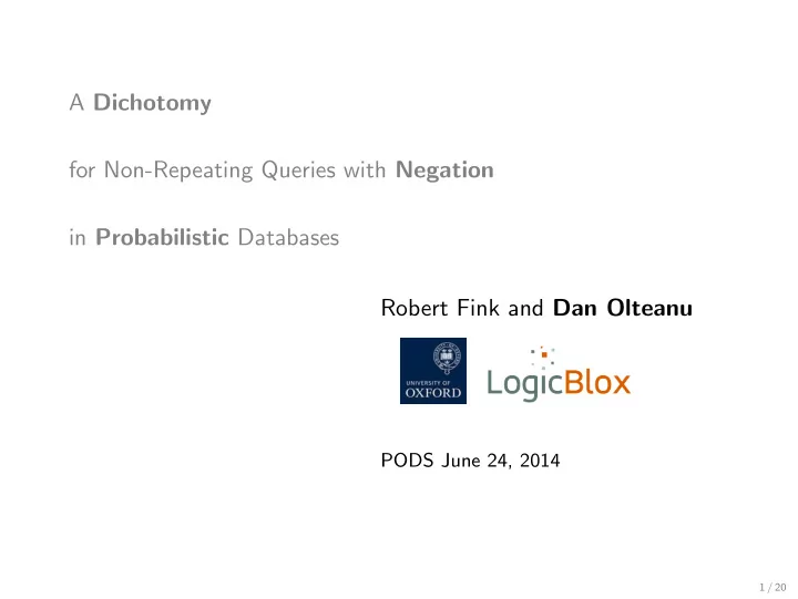 a dichotomy for non repeating queries with negation in