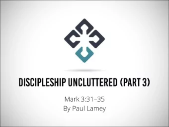 By Paul Lamey  Review 1. True disciples must remove ungodly expectations (vv. 20  27)  Review 1.