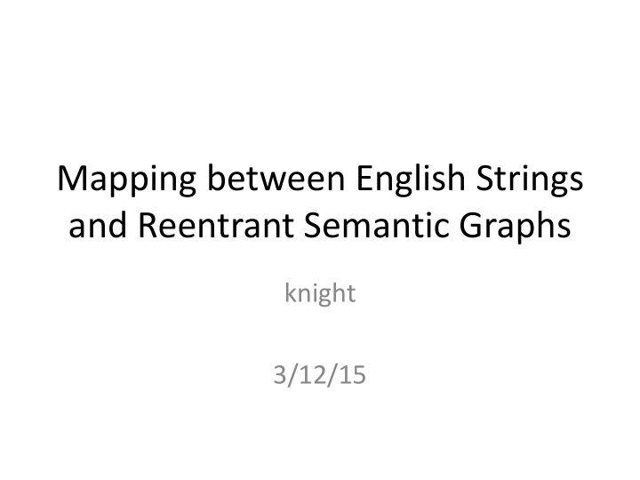 mapping between english strings and reentrant semantic