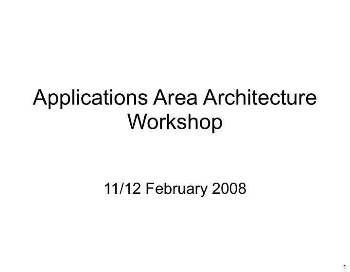 applications area architecture workshop