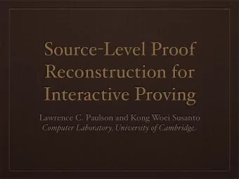 Source - Level Proof  Reconstruction for  Interactive Proving  Lawrence C. Paulson and Kong W  oei