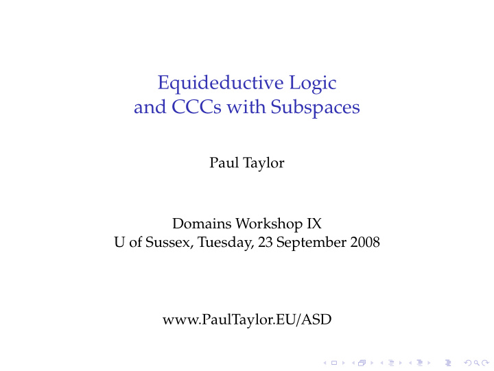 equideductive logic and cccs with subspaces