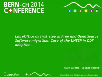 LibreOffice as first step in Free and Open Source  Software migration: Case of the UNESP in ODF