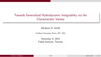 Towards Generalized Hydrodynamic Integrability via the  Characteristic Variety  Abraham D. Smith
