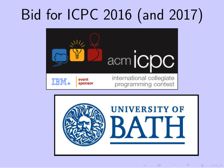 bid for icpc 2016 and 2017 local organising committee