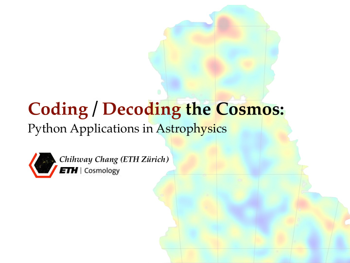coding decoding the cosmos