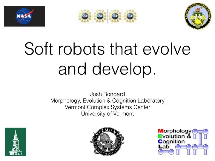 soft robots that evolve and develop