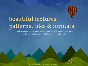 beautiful textures:  patterns, tiles &amp; formats  creating seamless patterns on the example of a