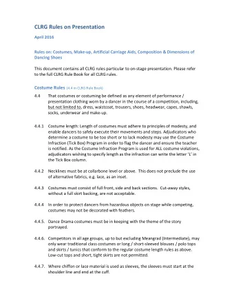 CLRG  Rules  on  Presentation      April  2016    Rules  on:  Costumes,