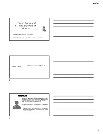 Through the Lens of  Medical Experts and  Litigators:  Meaningful Risk Mitigation and Patient