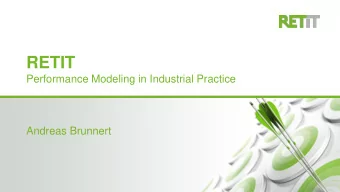 RETIT  Performance Modeling in Industrial Practice  Andreas Brunnert 6/2/2015  www.retit.de