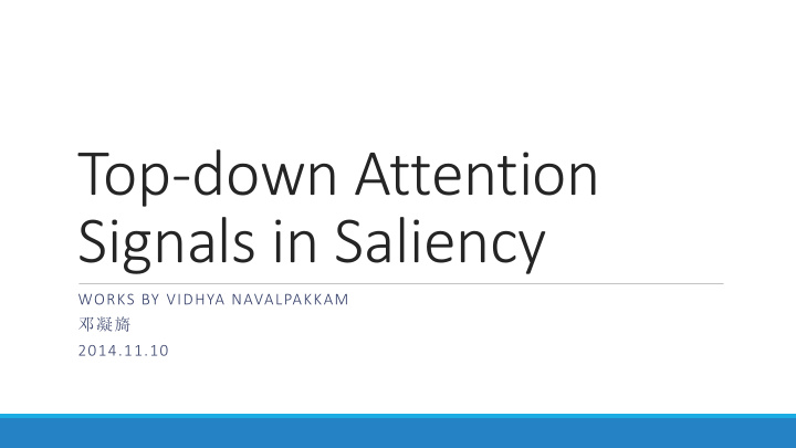 top down attention signals in saliency