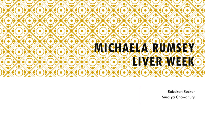 michaela rumsey liver week