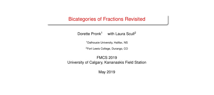 bicategories of fractions revisited