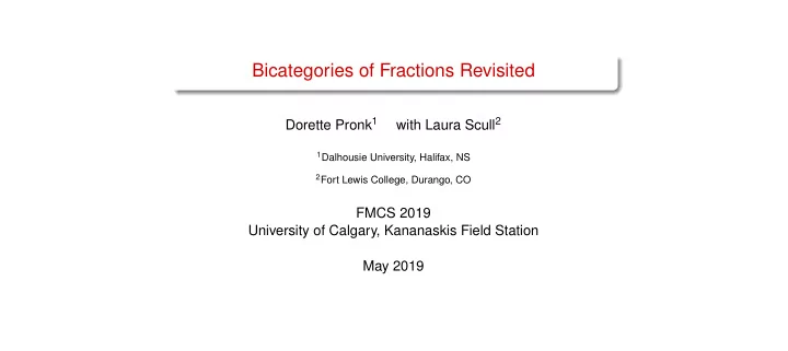 bicategories of fractions revisited