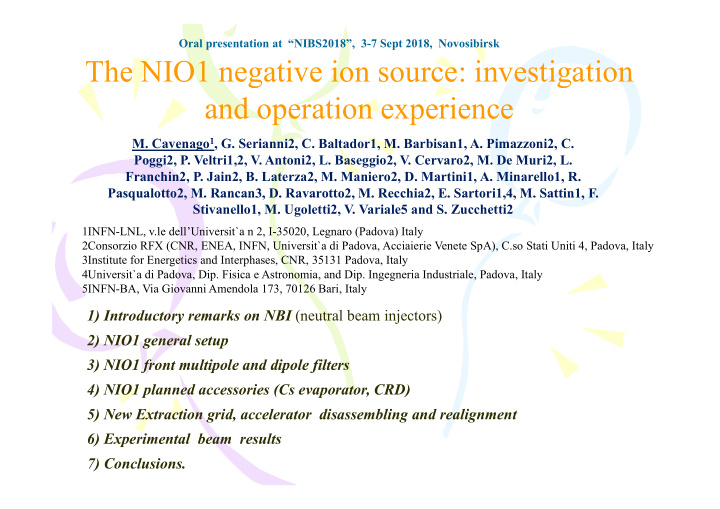 the nio1 negative ion source investigation the nio1