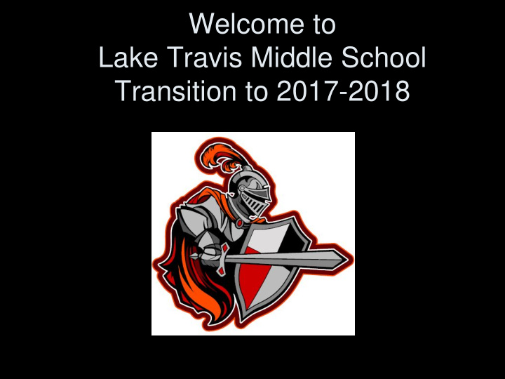 welcome to lake travis middle school transition to 2017