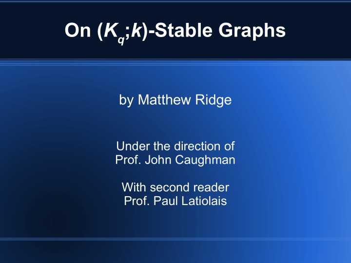 on k q k stable graphs