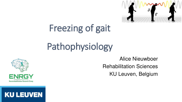 freezing of gait it pathophysiology