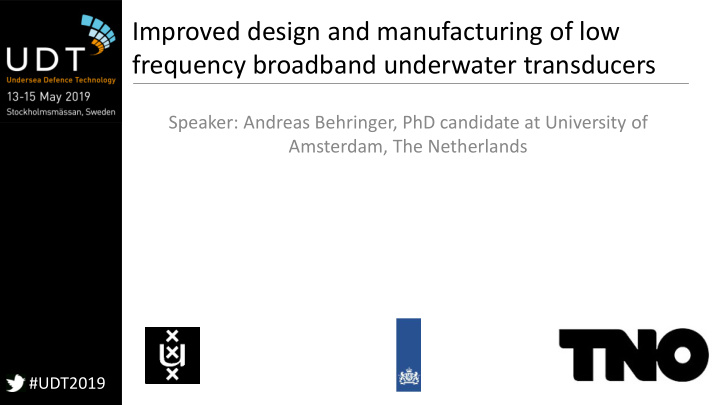 improved design and manufacturing of low frequency