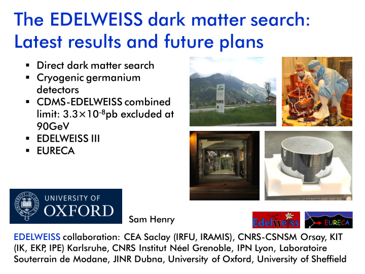 the edelweiss dark matter search latest results and