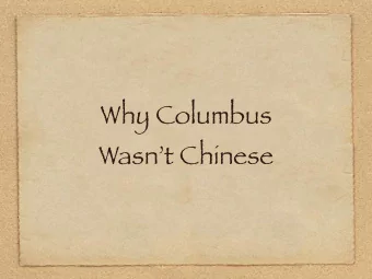 Why Columbus  Wasnt Chinese  Emperor Yongle  1403-24  Malacca  With the virtue of a sage and