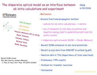 The dispersive optical model as an interface between  FRIB  ab initio calculations and experiment
