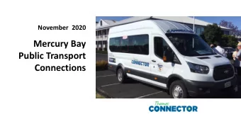 Connections  Public Transport is a core service  Local Government Act  Transport Disadvantaged